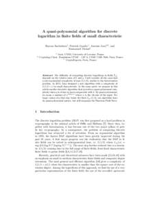 A quasi-polynomial algorithm for discrete logarithm in finite fields of small characteristic Razvan Barbulescu1 , Pierrick Gaudry1 , Antoine Joux2,3 , and