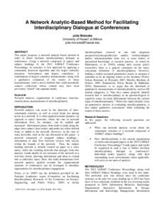 A Network Analytic-Based Method for Facilitating Interdisciplinary Dialogue at Conferences Julie Motooka University of Hawaiʻi at Mānoa [removed] ABSTRACT