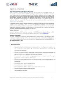 REQUEST FOR APPLICATIONS VEGA Lebanon Investment in Microfinance (LIM) Program Under a cooperative agreement with the U.S. Agency for International Development (USAID) Lebanon, the Volunteers for Economic Growth Alliance