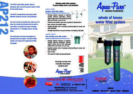 The AP212 water filter system reduces sediment, dirt, rust and improves taste & odour for the whole house. drinking water filter systems for great tasting water & cyst protection