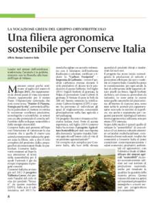 LA VOCAZIONE GREEN DEL GRUPPO ORTOFRUTTICOLO  Una filiera agronomica sostenibile per Conserve Italia Ufficio Stampa Conserve Italia
