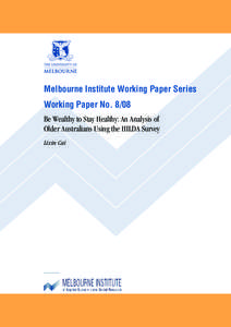 Health economics / Public health / Health promotion / Demography / Aging / Social determinants of health / Household /  Income and Labour Dynamics in Australia Survey / Instrumental variable / Wealth / Health / Economics / Statistics