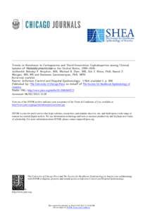 Trends in Resistance to Carbapenems and Third-Generation Cephalosporins among Clinical Isolates of Klebsiella pneumoniae in the United States, 1999–2010 Author(s): Nikolay P. Braykov, BSE, Michael R. Eber, BSE, Eili Y.