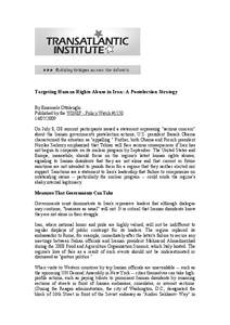 Targeting Human Rights Abuse in Iran: A Postelection Strategy By Emanuele Ottolenghi Published by the WINEP - Policy Watch #[removed]On July 8, G8 summit participants issued a statement expressing 