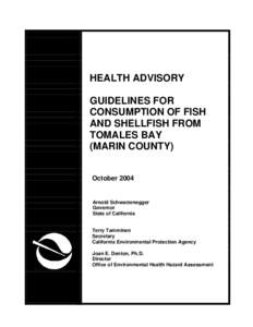 Health Advisory - Guidelines for Consumption of fish and shellfish from Tomales Bay (Marin County)