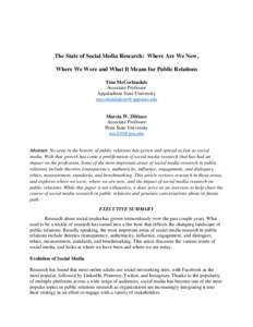 The State of Social Media Research: Where Are We Now, Where We Were and What It Means for Public Relations Tina McCorkindale Associate Professor Appalachian State University 