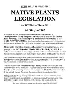 YOUR HELP IS NEEDED !  NATIVE PLANTS LEGISLATION The “DOT Native Plants Bill”