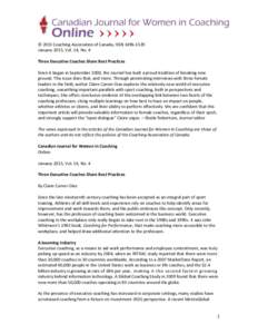 © 2015 Coaching Association of Canada, ISSN[removed]January 2015, Vol. 14, No. 4 Three Executive Coaches Share Best Practices Since it began in September 2000, the Journal has built a proud tradition of breaking new g