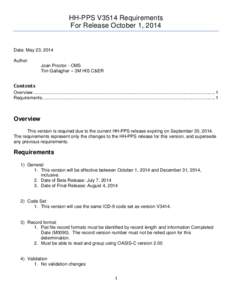 HH-PPS V3514 Requirements For Release October 1, 2014 Date: May 23, 2014 Author: Joan Proctor - CMS