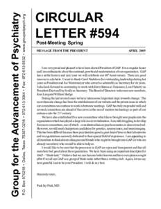 P.O. Box[removed] • Dallas, Texas[removed] • [removed] • Fax: [removed] • www.groupadpsych.org  Group for the Advancement of Psychiatry CIRCULAR LETTER #594