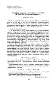 BULLETIN (New Series) OF THE AMERICAN MATHEMATICAL SOCIETY Volume 6, Number 2, March 1982 PROBLEMS ON ABELIAN FUNCTIONS AT THE TIME OF POINCARÉ AND SOME AT PRESENT1