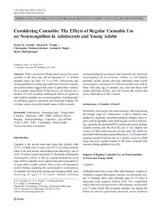 Curr Addict Rep[removed]:144–156 DOI[removed]s40429[removed]STIMULANTS, CANNABIS, AND CLUB DRUGS (AJ BUDNEY, R VANDREY AND D LEE, SECTION EDITORS)  Considering Cannabis: The Effects of Regular Cannabis Use