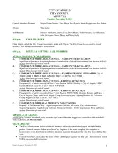 CITY OF ANGELS CITY COUNCIL MINUTES Tuesday, November 5, 2013 Council Members Present: