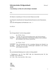 Schweizerisches Zivilgesetzbuch  Entwurf (ZGB) (Unterbindung von Ehen bei rechtswidrigem Aufenthalt)