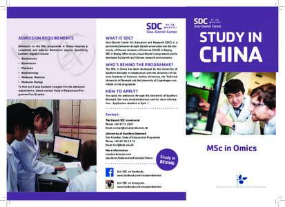 ADMISSION REQUIREMENTS  WHAT IS SDC? Admission to the MSc programme in Omics requires a completed and relevant Bachelor’s degree. Qualifying