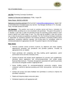 City of Avondale Estates________________________________________________________  Job Title: Permitting Concierge Coordinator Deadline for Resumes and Applications: Friday, August 29 Salary Range: $32,500 to $52,500 Appl