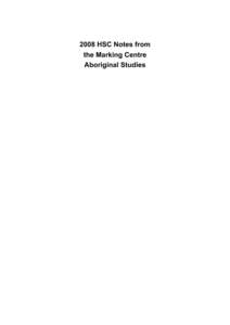 2008 HSC Notes from the Marking Centre Aboriginal Studies