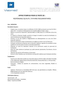 Visiomed Group S.A au Capital de €uros Siège Social: 8 Avenue KLEBERPARIS France RCS ParisTel.: +Fax. : +www.visiomed-group.com  OFFRE D’EMPLOI POUR LE