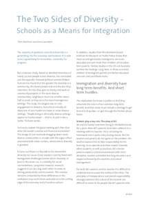 The Two Sides of Diversity Schools as a Means for Integration Tom Fadrhonc and Lena Lauridsen The majority of positions claim that diversity is a good thing. For the economy and business. It is said to be a good thing fo