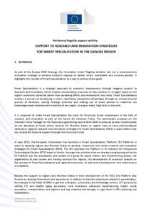 Horizontal flagship support activity:  SUPPORT TO RESEARCH AND INNOVATION STRATEGIES FOR SMART SPECIALISATION IN THE DANUBE REGION 1. RATIONALE