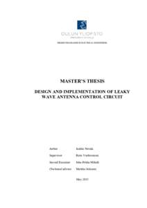DEGREE PROGRAMME IN ELECTRICAL ENGINEERING  MASTER’S THESIS DESIGN AND IMPLEMENTATION OF LEAKY WAVE ANTENNA CONTROL CIRCUIT