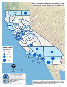 Map 1: Domestic Outmigration from Hawaii County to a California County: [removed]Year Estimate) Siskiyou  Modoc