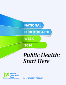 NATIONAL PUBLIC HEALTH WEEK[removed]Public Health: