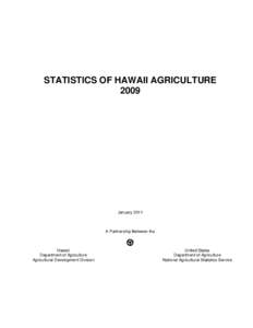 STATISTICS OF HAWAII AGRICULTURE 2009 January[removed]A Partnership Between the