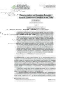Vol. 3, No. 2 (December 2009), pphttp://nflrc.hawaii.edu/ldc/ http://hdl.handle.netDocumentation and Language Learning: Separate Agendas or Complementary Tasks?