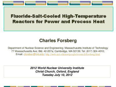 Fluoride-Salt-Cooled High-Temperature Reactors for Power and Process Heat