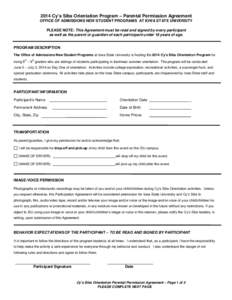 2014 Cy’s Sibs Orientation Program – Parental Permission Agreement OFFICE OF ADMISSIONS NEW STUDENT PROGRAMS AT IOWA STATE UNIVERSITY PLEASE NOTE: This Agreement must be read and signed by every participant as well a