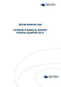 Financial statements / Generally Accepted Accounting Principles / Sevan Marine / Balance sheet / Income statement / Sevan /  Armenia / Cash flow statement / Equity / Valuation / Finance / Accountancy / Business