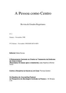 A Pessoa como Centro Revista de Estudos Rogerianos Nº 2 Outono – Novembro 1998