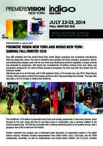 JULY 22-23, 2014 Fall winter 1516 NEW LOCATION: Pier 92  55th Street and the West Side Highway