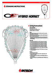 Model: RC62A 7U482-SI  STRINGING INSTRUCTIONS HYBRID HORNET String Instructions