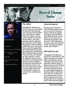 D O C U M E N TA RY E D U C AT I O N A L R E S O U R C E S  study guide Faces of Change Series