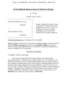 Case 1:13-cv[removed]PEC Document 38 Filed[removed]Page 1 of 23  In the United States Court of Federal Claims No. 13-834C (E-Filed: July 31, 2014) )