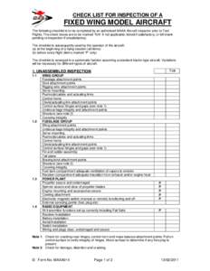 CHECK LIST FOR INSPECTION OF A  FIXED WING MODEL AIRCRAFT The following checklist is to be completed by an authorised MAAA Aircraft Inspector prior to Test Flights. The check boxes are to be marked “N/A” if not appli