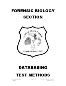 FORENSIC BIOLOGY SECTION DATABASING TEST METHODS Databasing Test Methods