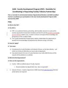 AABI - Faculty Development Program (FDP) – Reminder for Coordinating or Requesting Faculty/ Industry Partnerships This is a reminder for all interested Industry/ Organizational Members and AABI Accredited Faculty to co