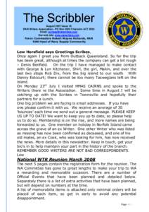 August 2007 Issue 16 RAN Writers Association - PO Box 5020 Chisholm ACT 2905 Email: [removed] Our web site: www.ranwriters.com Patron: Commodore Robert Wayne Richards, RAN RAN Head of Navy Supply Community