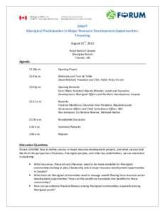 DRAFT Aboriginal Participation in Major Resource Development Opportunities: Financing August 21st, 2012 Royal Bank of Canada (Georgian Room)