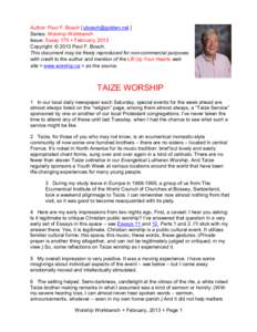 Author: Paul F. Bosch [ [removed] ] Series: Worship Workbench Issue: Essay 175 + February, 2013 Copyright: © 2013 Paul F. Bosch. This document may be freely reproduced for non-commercial purposes with credit to 