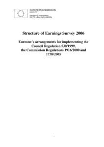 EUROPEAN COMMISSION EUROSTAT Directorate F: Social statistics Unit F-2: Labour market statistics  Structure of Earnings Survey 2006