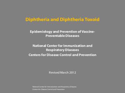 Diphtheria and Diphtheria Toxoid