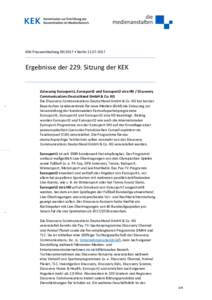 KEK-Pressemitteilung • BerlinErgebnisse der 229. Sitzung der KEK Zulassung Eurosport1, Eurosport2 und Eurosport2 xtra HD / Discovery Communications Deutschland GmbH & Co. KG