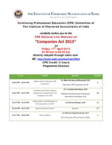 Continuing Professional Education (CPE) Committee of The Institute of Chartered Accountants of India cordially invites you to the  CPE National Live Webcast on