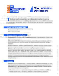 New Hampshire State Report T  he 2015 U.S. Transgender Survey (USTS) is the largest survey examining the experiences of