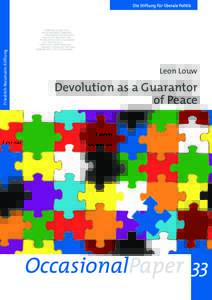 Friedrich-Naumann-Stiftung  Leon Louw Devolution as a Guarantor of Peace