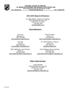 NATIONAL LEAGUE OF FAMILIES OF AMERICAN PRISONERS AND MISSING IN SOUTHEAST ASIA 5673 Columbia Pike, Suite 100, Falls Church, VA[removed]www.pow-miafamilies.org